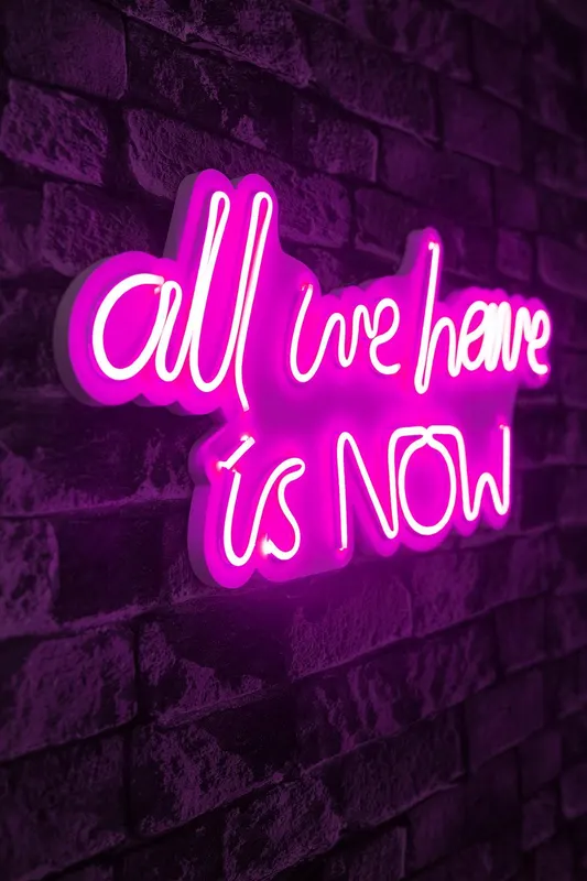 Lampa Neon All We Have Is Now, Roz - Roz