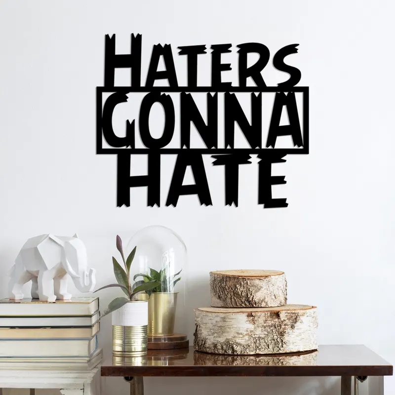 Decoratiune de perete Metal Haters Gonna Hate, Negru, 42x51 cm - Negru