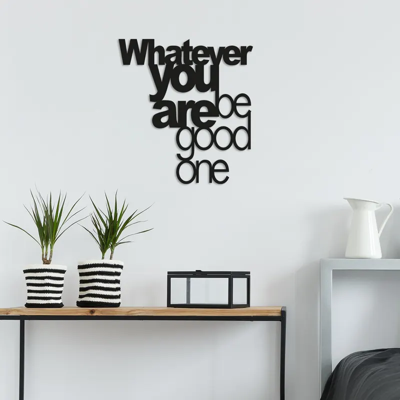 Decoratiune de perete Metal What Ever You Be Good One,  70x65 cm - Negru