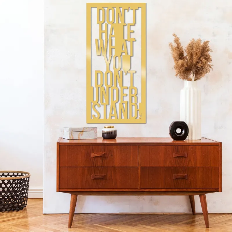 Decoratiune de perete Metal Dont Hate What You Dont Understand, 80x1x40 cm - Auriu